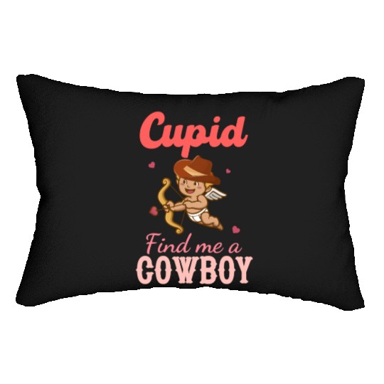Cupid Find Me A Cowboy Lumbar Pillows