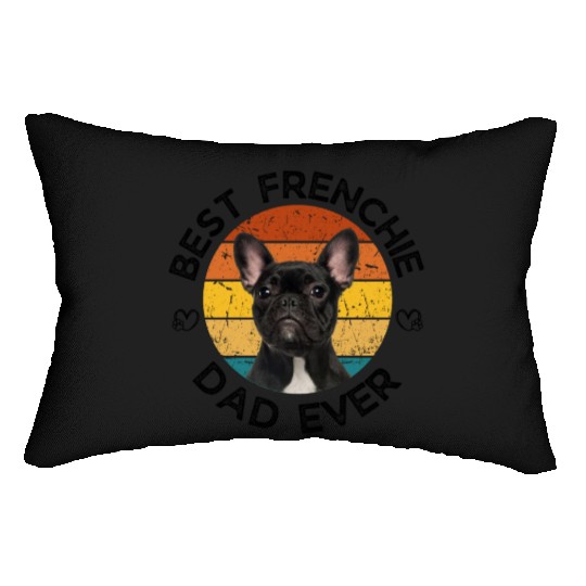 Best Frenchie Dad Ever French Bulldog Lumbar Pillows
