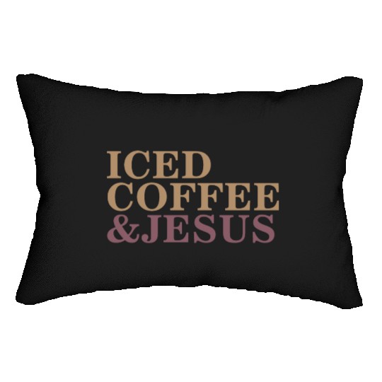 Iced Coffee And Jesus please Lumbar Pillows