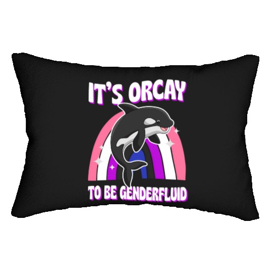 It'S Orcay To Be Genderfluid Lgbtq Ally Orca Whale Lumbar Pillows