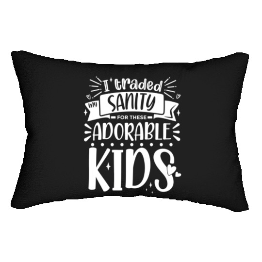 Traded My Sanity For Mothers Day From Daughters Lumbar Pillows