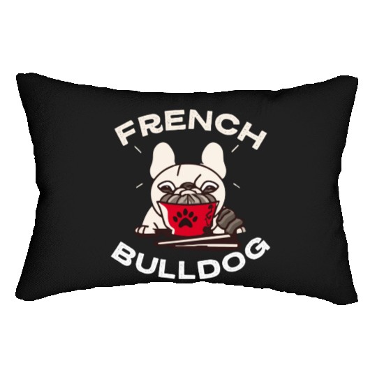 French Bulldog Ramen Lover Dog Owner Frenchie Mom Lumbar Pillows