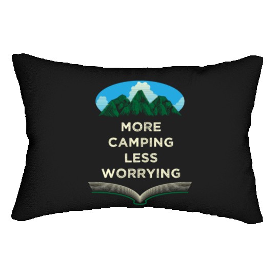 More Camping Less Worrying Camper Friends Camp Bud Lumbar Pillows