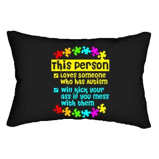 I Love Someone With Autism Lumbar Pillows