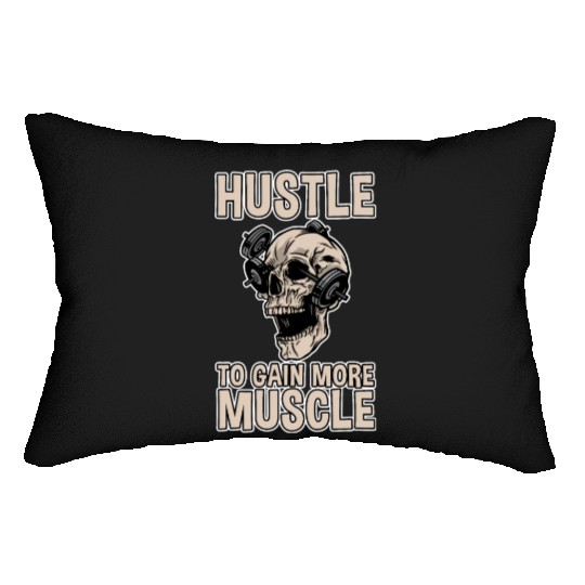 Hustle To Gain More Muscle 2 Lumbar Pillows