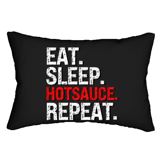 Eat Sleep Hotsauce Repeat For cy Hot Sauce Lumbar Pillows