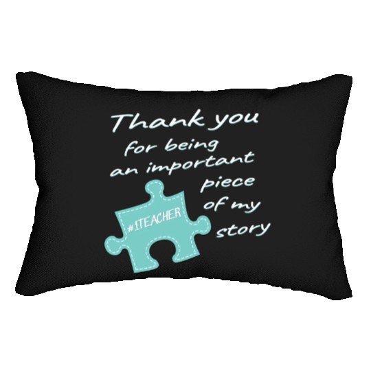 Teacher Appreciation Number One Teacher End Of Sch Lumbar Pillows