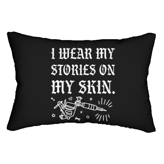 I Wear My Stories On My Skin Lumbar Pillows