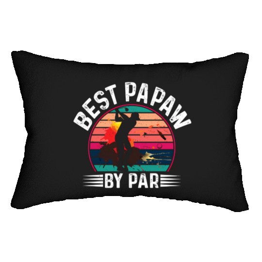 Best Papaw By Par Father'S Day Grandpa Humor Lumbar Pillows