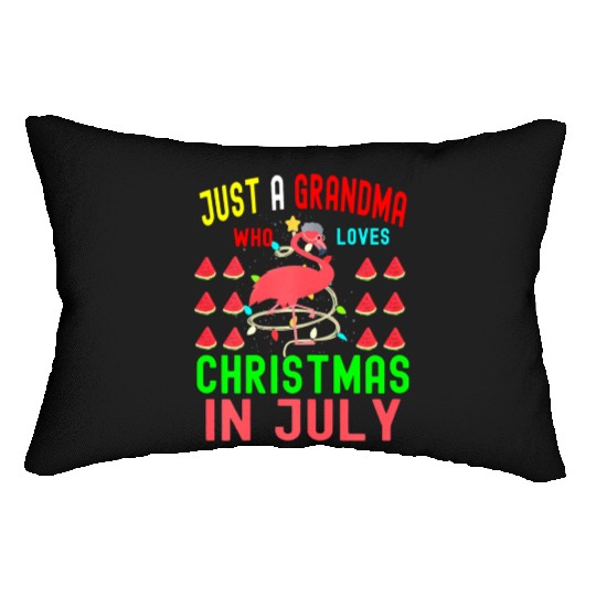Just a Grandma Who Loves Christmas In July Lumbar Pillows