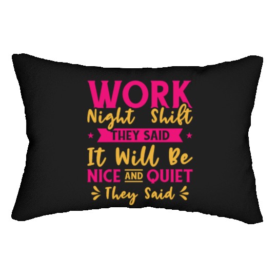 Night Shift Worker Graveyard Duty Lumbar Pillows