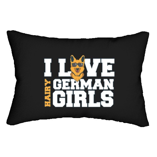 Funny German Shepherd Owner Quote I Love Hairy Lumbar Pillows