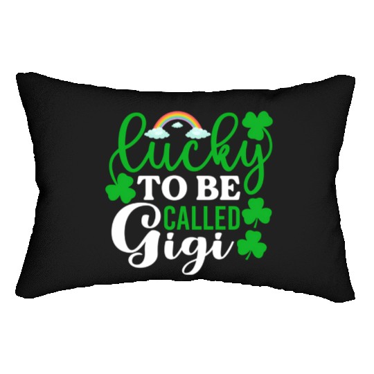 Lucky To Be Called Gigi St Patrick'S Day Irish Lumbar Pillows