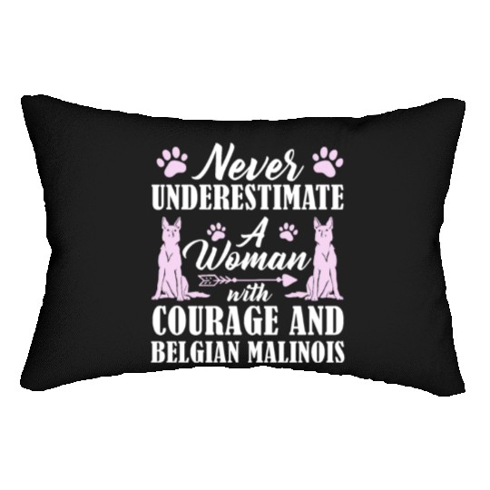 Never Underestimate Woman With Belgian Malinois Lumbar Pillows