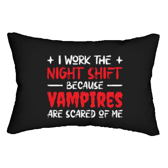 Night Shift Worker Graveyard Duty Lumbar Pillows