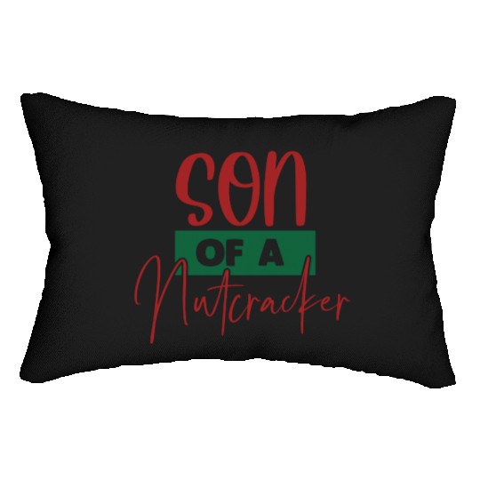 Son Of A Nutcracker Lumbar Pillows