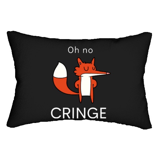 Oh no Cringe Lumbar Pillows
