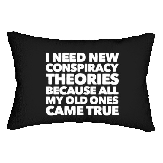 New conspiracy Lumbar Pillows