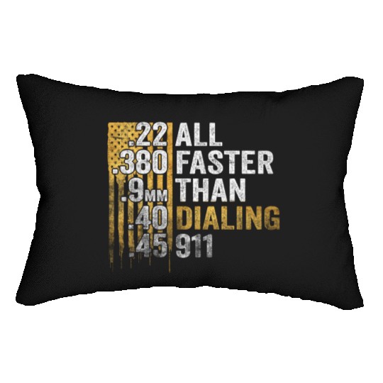 All Faster Than Dialing 911 Lumbar Pillows