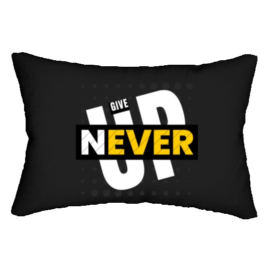 Black White Yellow Typography Never Give Up Lumbar Pillows