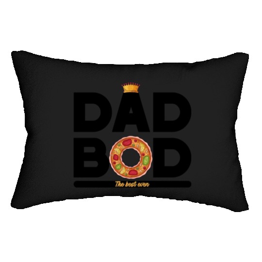 Dad Bod is the best dad ever Lumbar Pillows Gifts for Dad