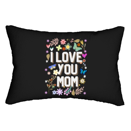 I love mom Lumbar Pillows, mother's day