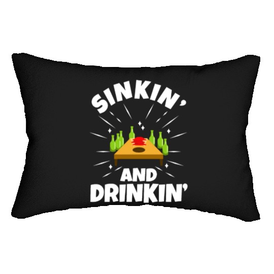 Cornhole - Sinkin and drinkin Lumbar Pillows