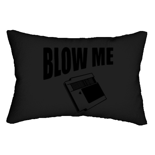 Blow Me Video Game Lumbar Pillows
