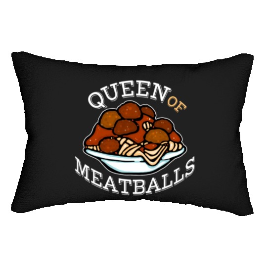Queen Of Meatballs - For Italian Cook Lumbar Pillows