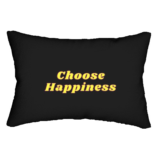 Choose Happiness Lumbar Pillows
