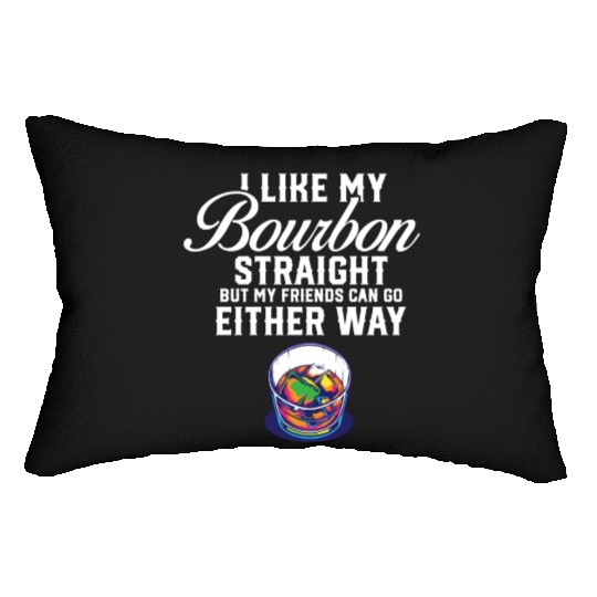 LGBT Proud Ally I Like My Bourbon Straight Gay Lumbar Pillows
