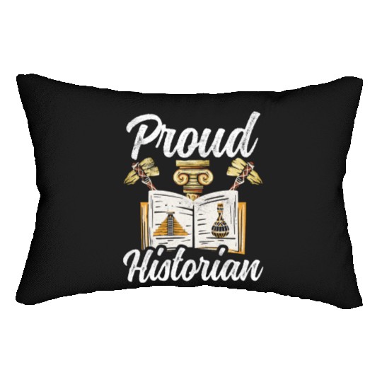 Proud Historian Historic History Teacher Job Lumbar Pillows