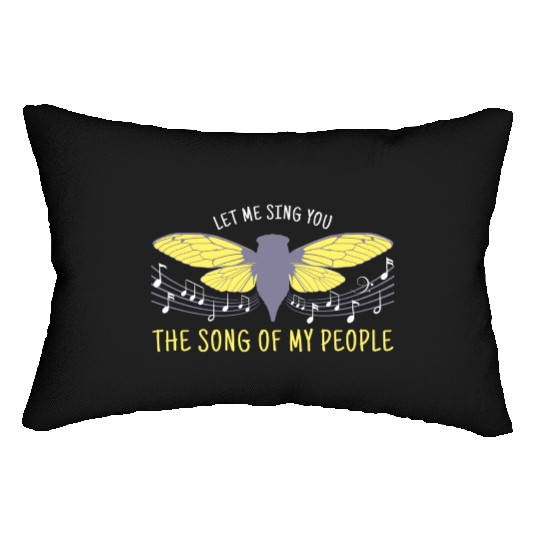 Let Me Sing You The Song Of My People Cicada Artsy Lumbar Pillows