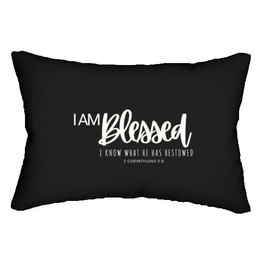 I Am Blessed Lumbar Pillows
