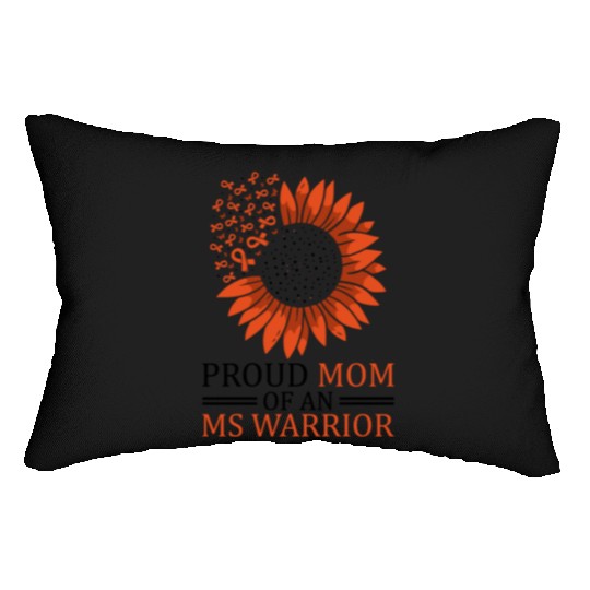 Proud Mom Of An Multiples Sclerosis Warrior Lumbar Pillows