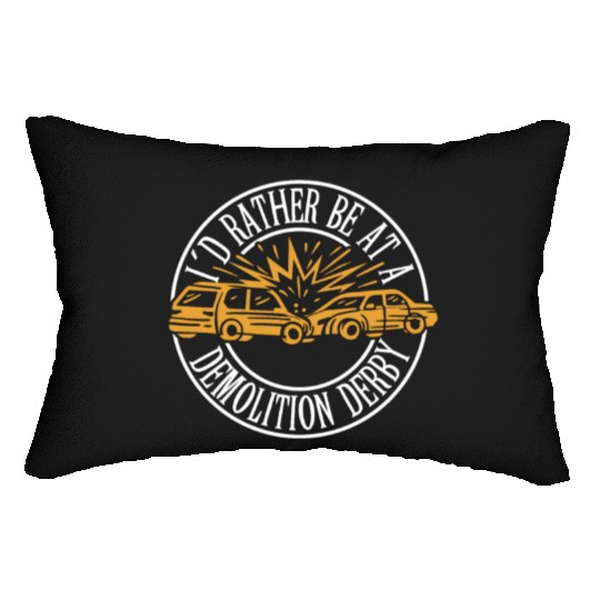 Demo Derby Demolition Derby Demolition Derby Lover Lumbar Pillows