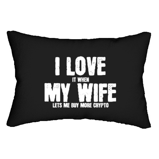 I love my wife to buy crypto summer gift Lumbar Pillows