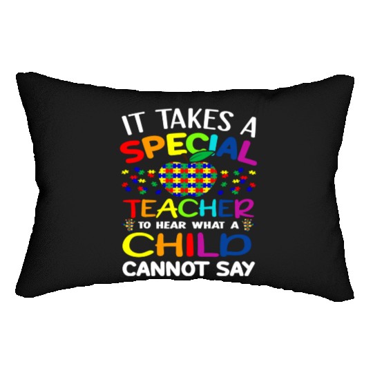 Autism Teacher Support It Takes A Special Teacher Lumbar Pillows