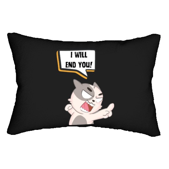 Angry Cat Saying I Will End You Lumbar Pillows