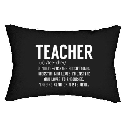 Teacher Definition - Teacher Appreciation Lumbar Pillows