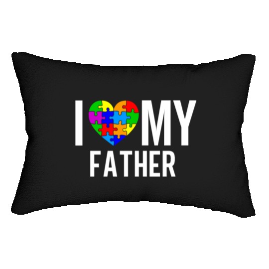 I Love My Father Lumbar Pillows