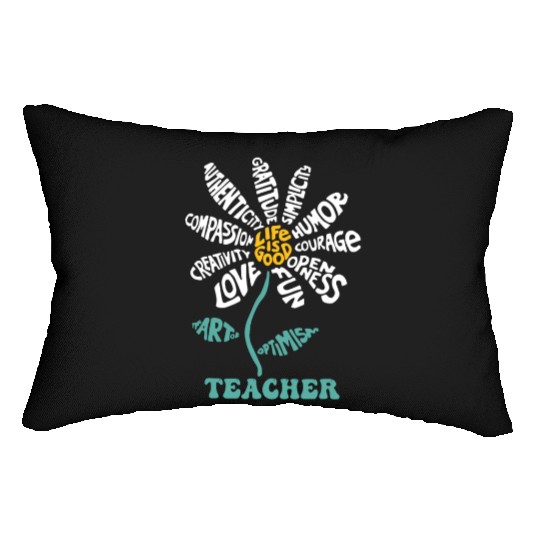 Life-is Good Teacher Humor Courage Openness Lumbar Pillows