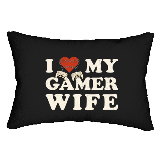 I Love My Gamer Wife - I Heart My Wife Lumbar Pillows