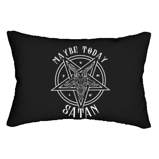 Maybe Today Satan I Satanic Baphomet Pentagram Lumbar Pillows