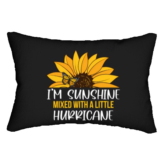 I'M Sunshine Mixed With A Little Lumbar Pillows