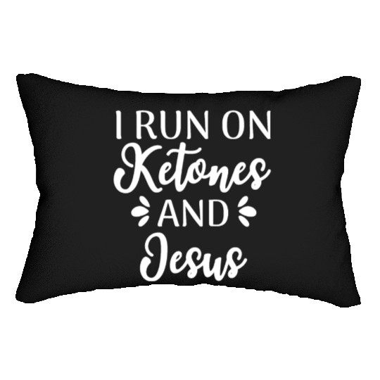 I Run On Ketones And Jesus Funny Keto Diet Lumbar Pillows