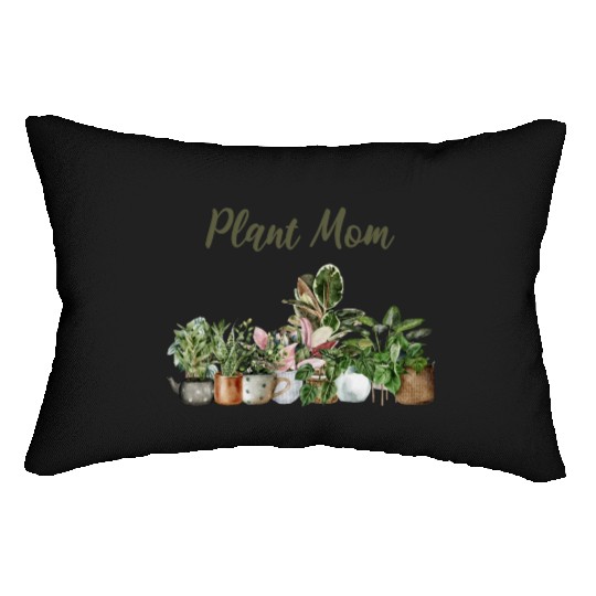 plant mom; pot plants; plants; green thumb; mom; Lumbar Pillows
