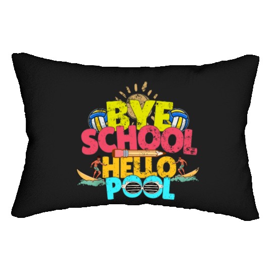 Bye School Hello Pool Last Day Of School Teacher Lumbar Pillows