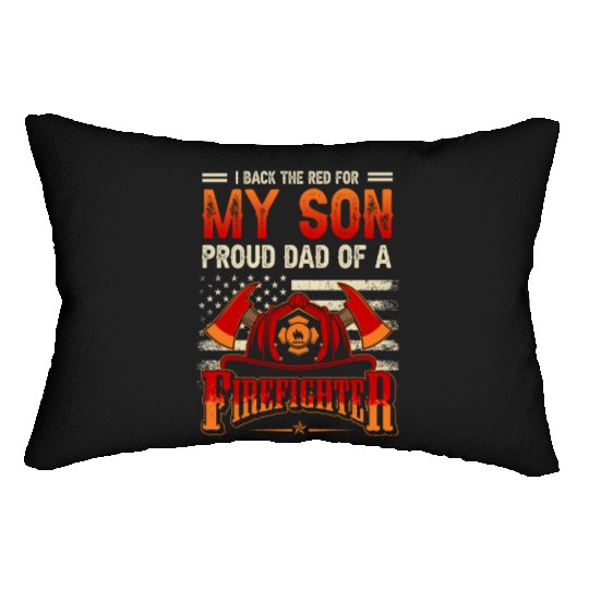 I Back The Red For My Son Proud Dad Of A Lumbar Pillows