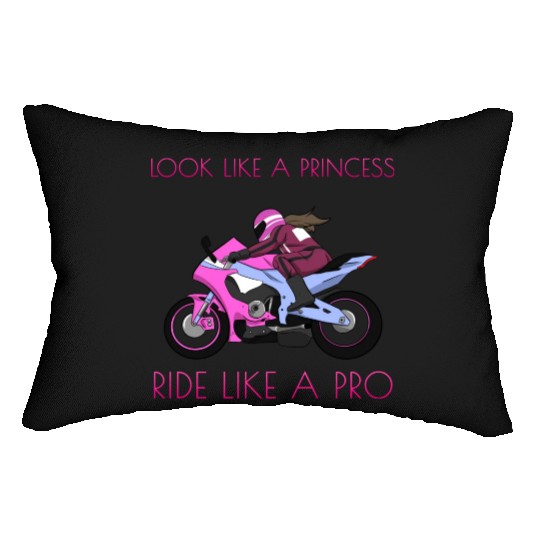 Look Like A Princess Ride Like A Pro Motorcycle Lumbar Pillows